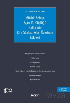Mücbir Sebep, Aşırı İfa Güçlüğü Hallerinin Kira Sözleşmeleri Üzerinde Etkileri - 1