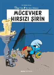 Mücevher Hırsızı Şirin / Şirinler 17 - Alfa Yayınları