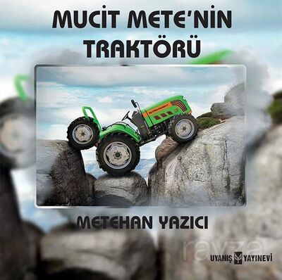 Mucit Mete'nin Traktörü - 1