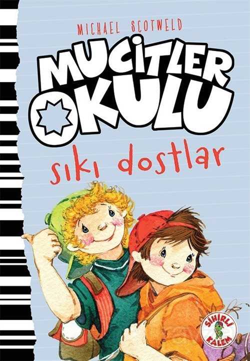 Mucitler Okulu Sıkı Dostlar - Sihirli Kalem