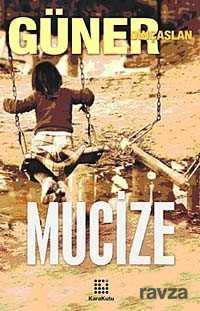 Mucize - Karakutu Yayınları