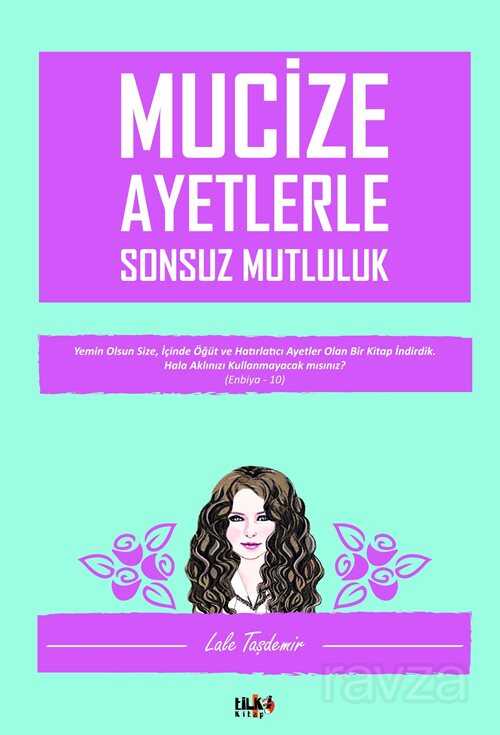 Mucize Ayetlerle Sonsuz Mutluluk - Tilki Kitap
