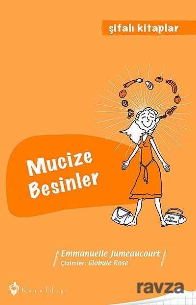 Mucize Besinler / Şifalı Kitaplar 3 - 1