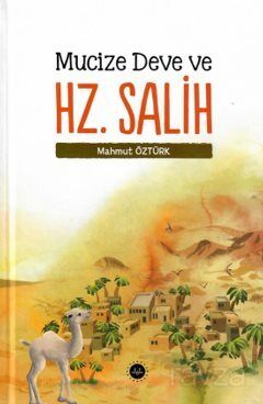 Mucize Deve ve Hz. Salih - 1