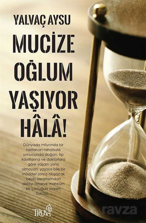 Mucize Oğlum Yaşıyor Hala! - 1