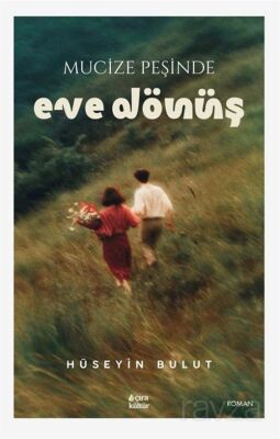 Mucize Peşinde Eve Dönüş - 1