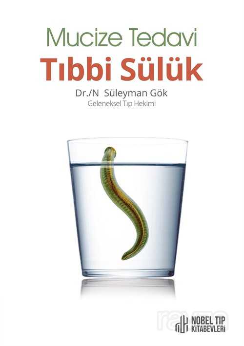 Mucize Tedavi Tıbbi Sülük - 1