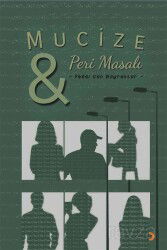 Mucize ve Peri Masalı - Cinius Yayınları