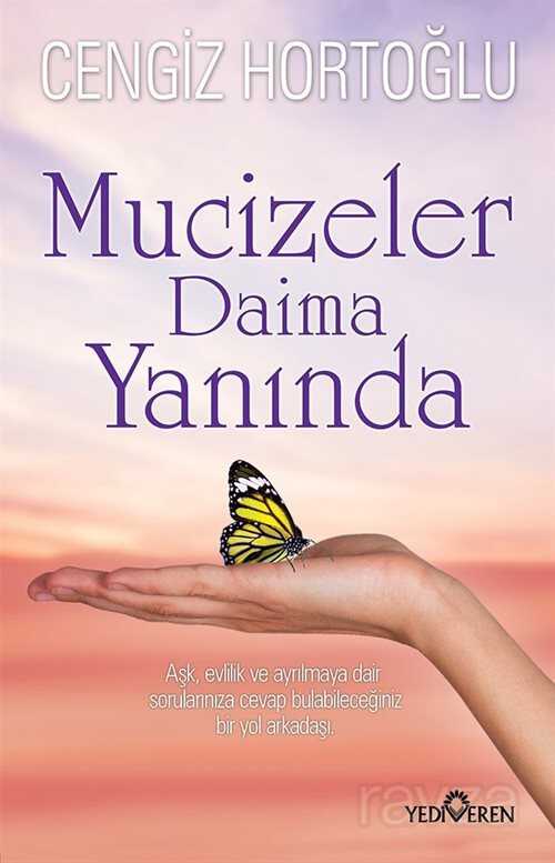 Mucizeler Daima Yanında - Yediveren Yayınları