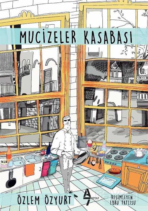 Mucizeler Kasabası - A7 Kitap