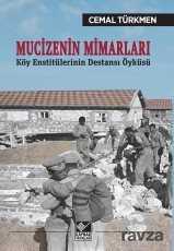 Mucizenin Mimarları - Kaynak Yayınları