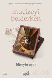 Mucizeyi Beklerken - Truva Yayınları