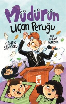 Müdürün Uçan Peruğu - Timaş Çocuk Yayınları