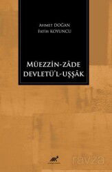 Müezzin Zade Cevletül -Uşşak - Paradigma Akademi Yayınları (Edirne)
