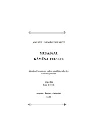 Mufassal Kâmûs-i Felsefe Felsefe Dili Olarak Türkçe’nin Ilk Sözlügü - 2