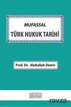 Mufassal Türk Hukuk Tarihi - 1