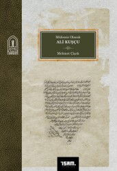 Müfessir Olarak Ali Kusçu - İSAM / İslam Araştırmaları Merkezi