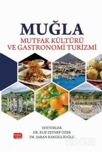 Muğla Mutfak Kültürü ve Gastronomi Turizmi - 1