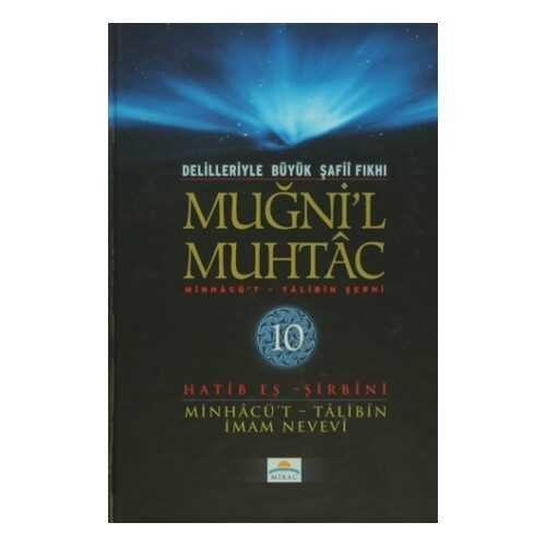 Mugni’l Muhtac ( 10. Cilt) - 1