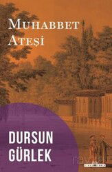 Muhabbet Ateşi - Timaş Yayınları