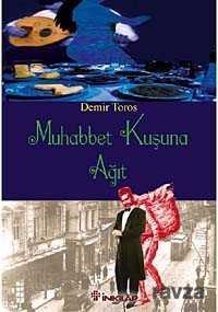Muhabbet Kuşuna Ağıt - İnkılap Kitabevi