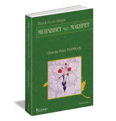 Muhabbet ve Marifet - Yüzakı Yayıncılık