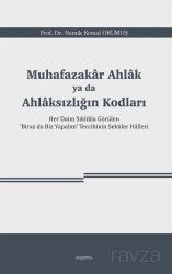 Muhafazakar Ahlak ya da Ahlaksızlığın Kodları - Araştırma Yayınları (Ankara)