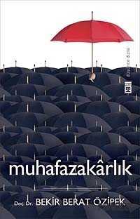 Muhafazakarlık - Timaş Yayınları
