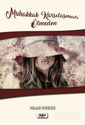 Muhakkak Karşılaşmalı Ölmeden - Tilki Kitap