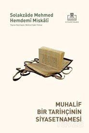 Muhalif Bir Tarihçinin Siyasetnamesi - 1