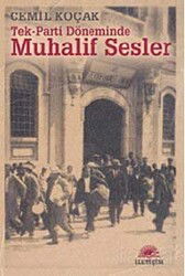 Muhalif Sesler Tek-Parti Döneminde - İletişim Yayınları