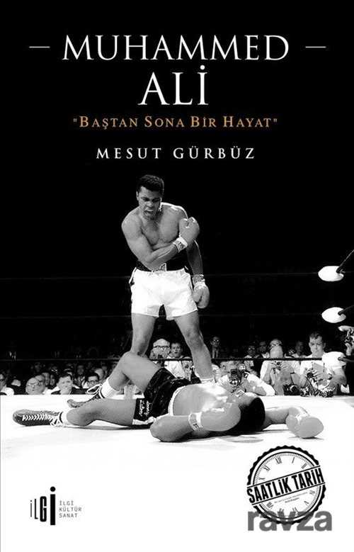 Muhammed Ali - İlgi Kültür Sanat Yayınları