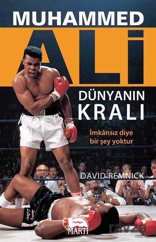 Muhammed Ali / Dünyanın Kralı - Martı Kitabevi