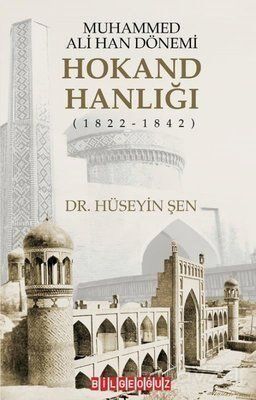 Muhammed Ali Han Dönemi: Hokand Hanlığı (1822 - 1842) - 1