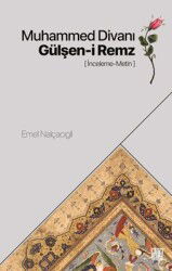 Muhammed Divanı-Gülşen-İ Remz (İnceleme-Metin) - Palet Yayınları (Konya)