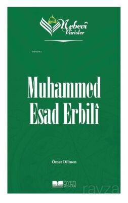 Muhammed Esad Erbilî / Nebevi Varisler 85 - 1