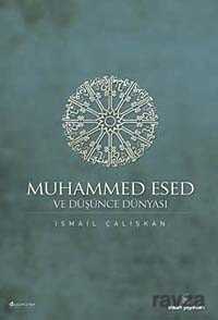 Muhammed Esed ve Düşünce Dünyası - İnsan Yayınları