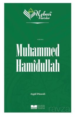 Muhammed Hamîdullah / Nebevi Varisler 99 - 1