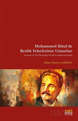 Muhammed İkbal'de Benlik Felsefesinin Unsurları - 1
