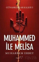 Muhammed ile Melisa / Günahkarlar Kalesi 3 - Müptela Yayınları