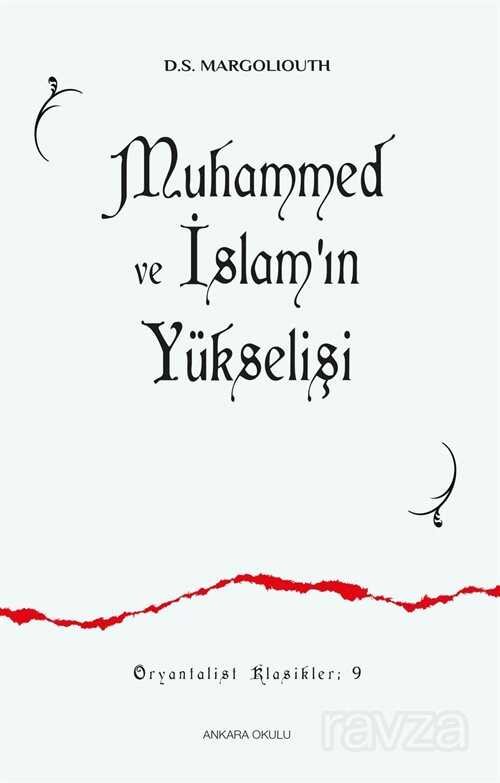 Muhammed ve İslam'ın Yükselişi - 9