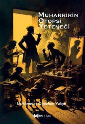 Muharririn Otopsi Yeteneği - Yakın Kitabevi (İzmir)