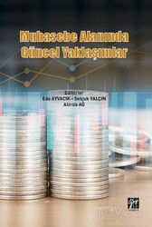 Muhasebe Alanında Güncel Yaklaşımlar - Gazi Kitabevi