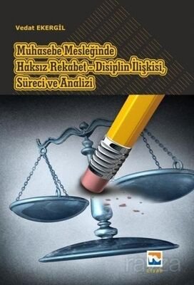 Muhasebe Mesleğinde Haksız Rekabet-Disiplin İlişkisi, Süreci Ve Analizi - 1
