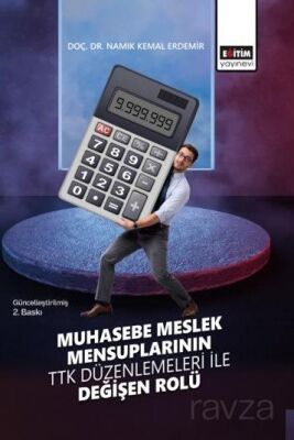 Muhasebe Meslek Mensuplarının TTK Düzenlemeleri İle Değişen Rolü - 1