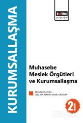 Muhasebe Meslek Örgütleri ve Kurumsallaşma - Eğitim Kitabevi