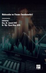 Muhasebe ve Finans İncelemeleri - Gazi Kitabevi