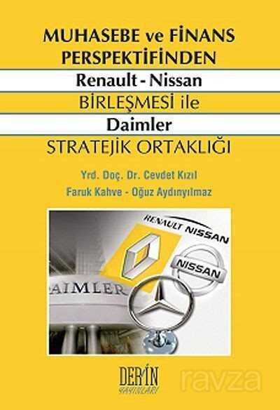 Muhasebe ve Finans Perspektifinden Renault-Nissan Birleşmesi ile Daimler Stratejik Ortaklığı - 1
