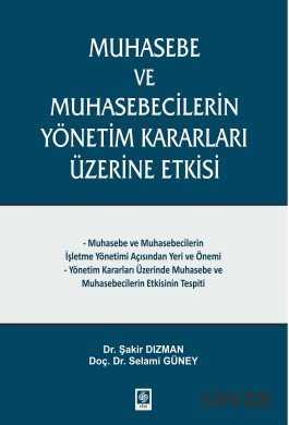 Muhasebe ve Muhasebecilerin Yönetim Kararları Üzerine Etkisi - 1