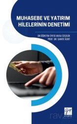 Muhasebe Ve Yatırım Hilelerinin Denetimi - Gazi Kitabevi